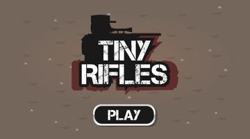 Tiny Rifles