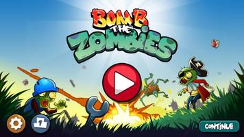 Bomb The Zombies