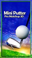 Mini Putter Pro Matchup 3D