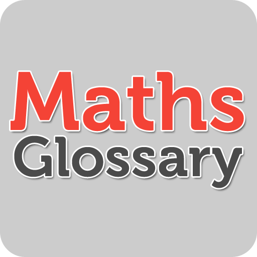 Maths Glossary