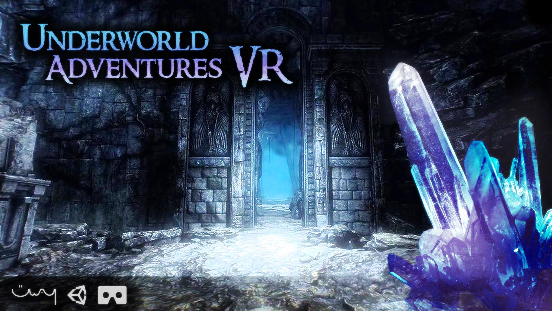 Underworld Adventures VR