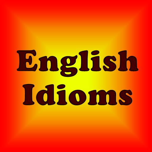 Idioms & Phrases with Meaning