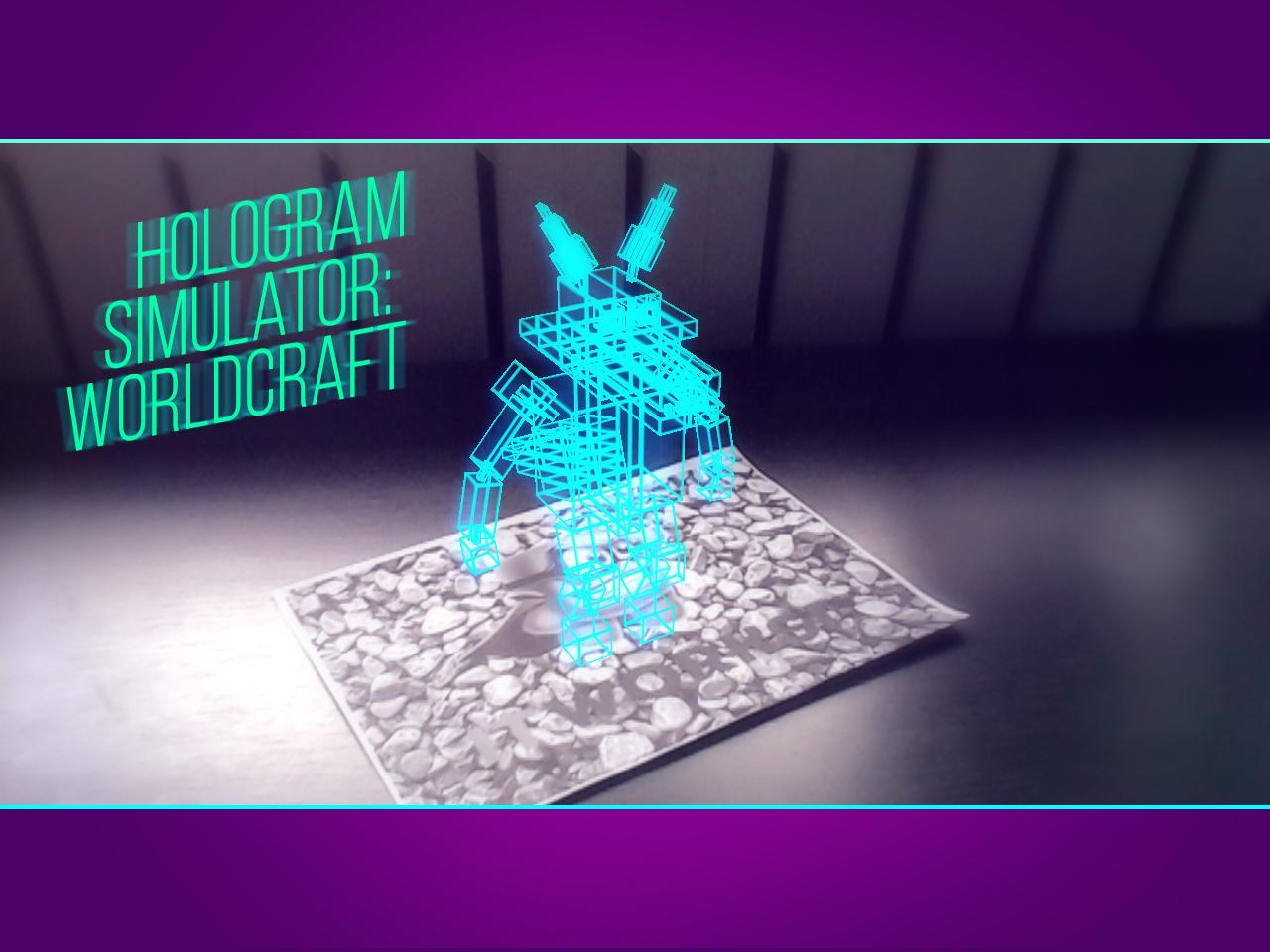 Hologram Simulator: Worldcraft