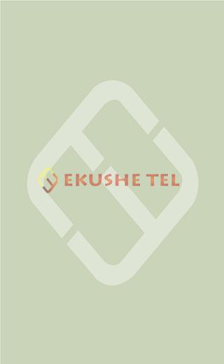 EKUSHE TEL