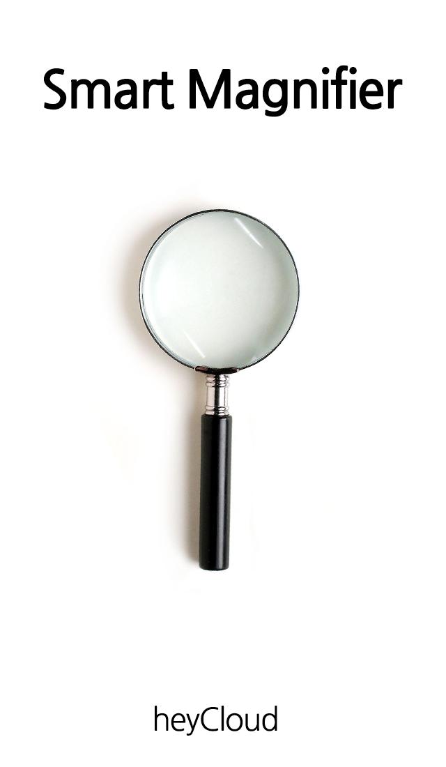 smart magnifier - zoom in