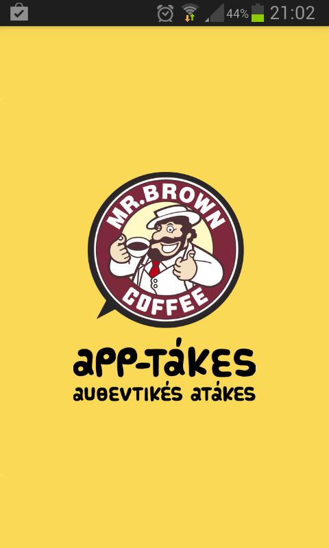 Mr. Brown Apptakes