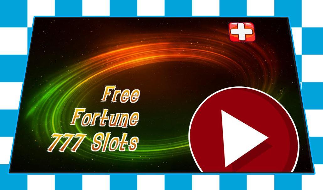 Free Fortune 777 Slots