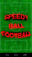 Speedy Ball Football