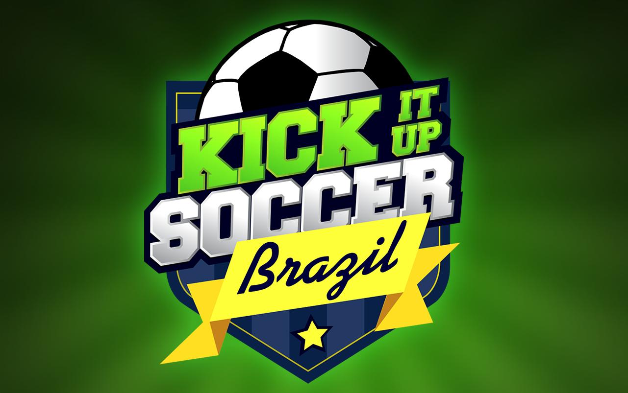 Kick It Up Soccer Brazil