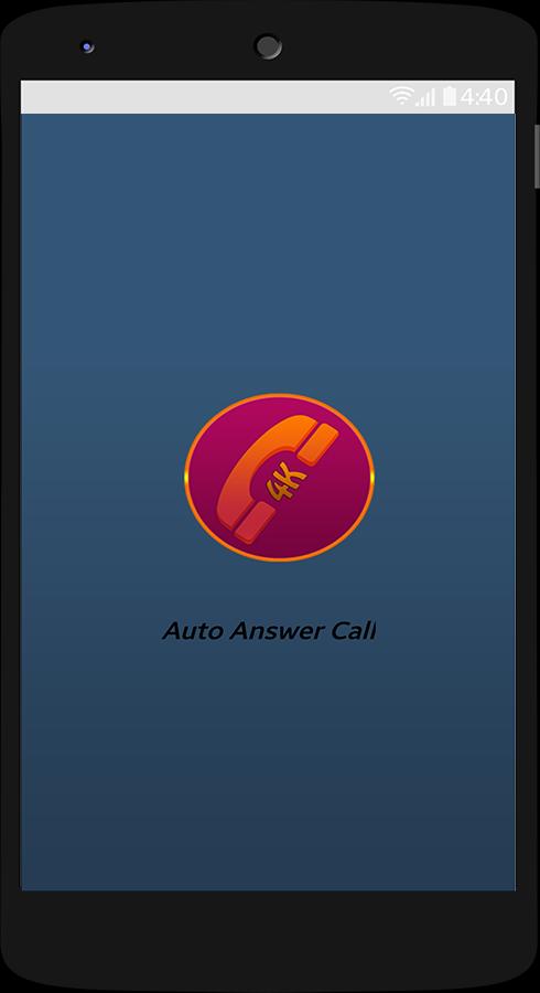 Auto Answers Call