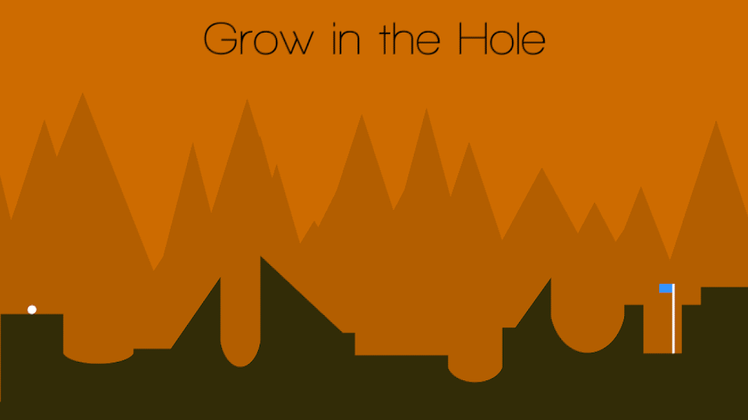 Grow in the Hole