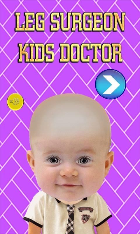 Leg Surgeon - Kids Doctor