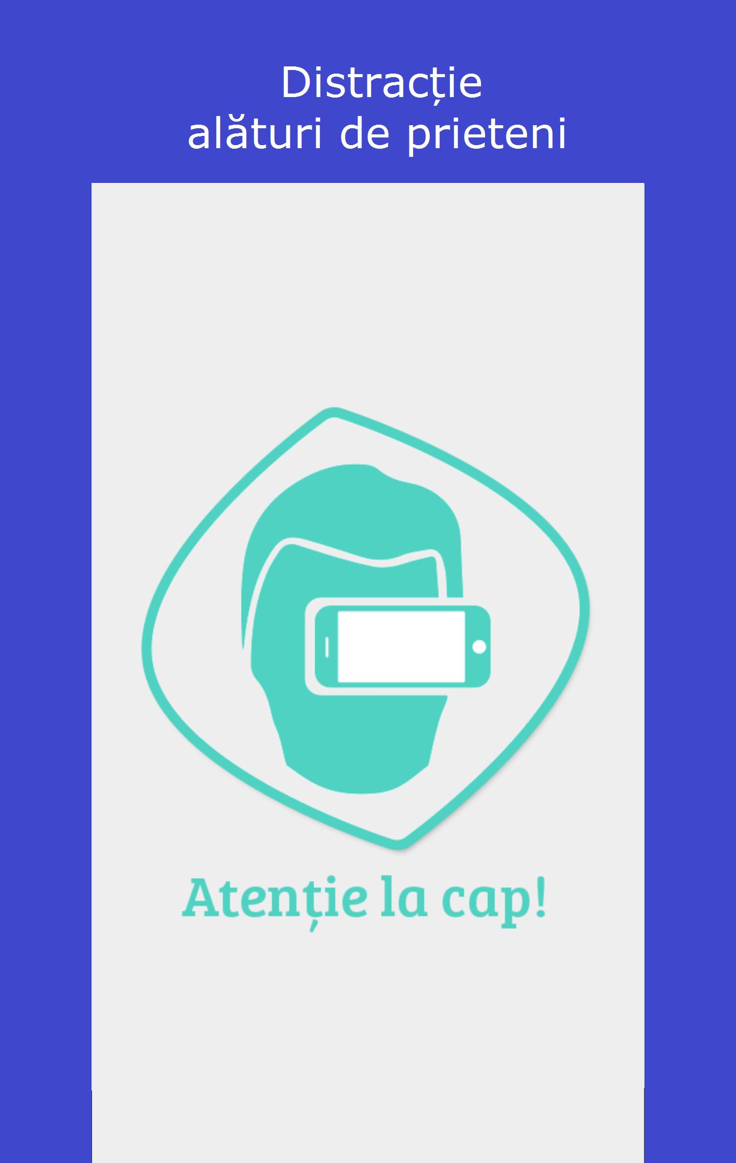 Atentie la cap