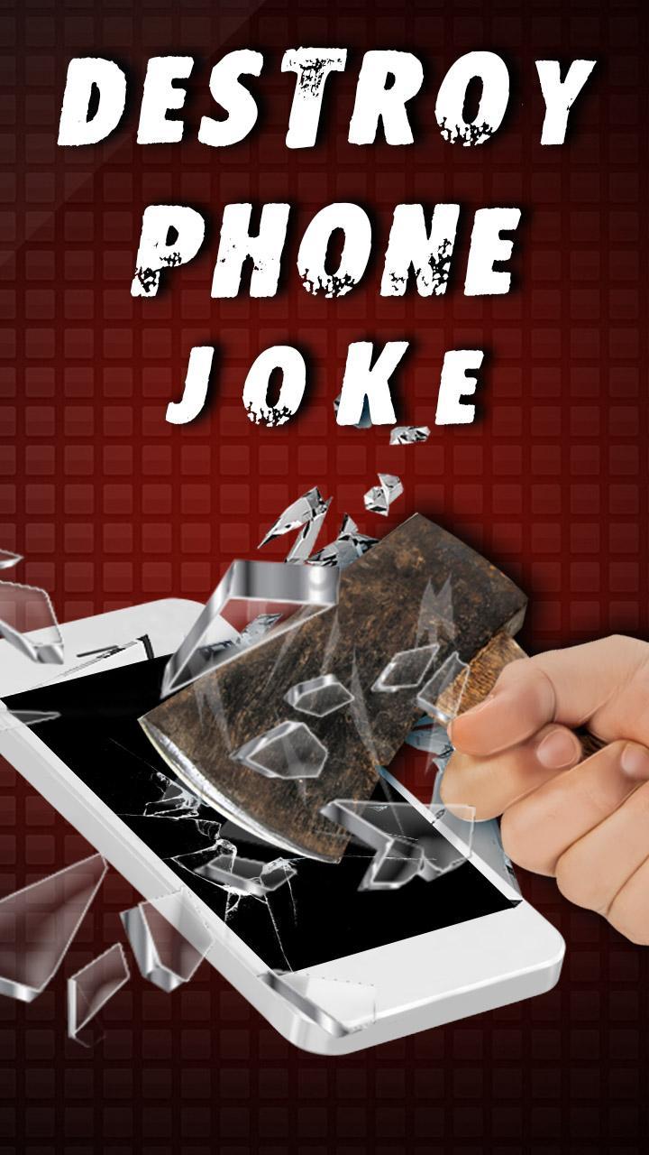 Destroy Phone Joke