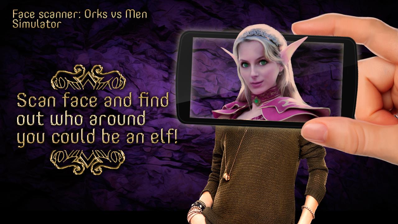 Face scanner: Orcs vs Men